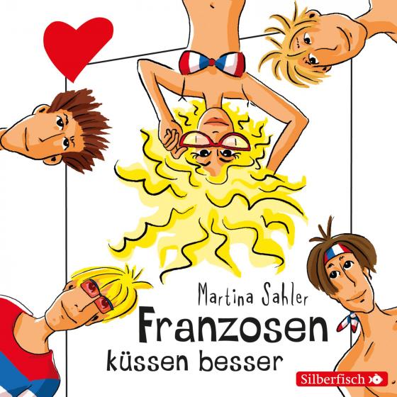 Cover-Bild Freche Mädchen: Franzosen küssen besser