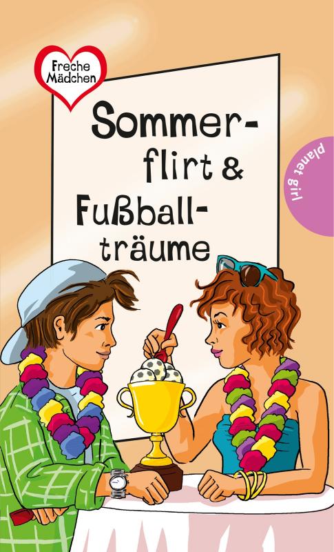 Cover-Bild Freche Mädchen – freche Bücher!: Sommerflirt & Fußballträume