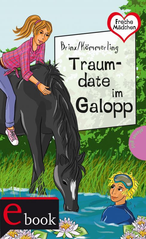 Cover-Bild Freche Mädchen – freche Bücher!: Traumdate im Galopp