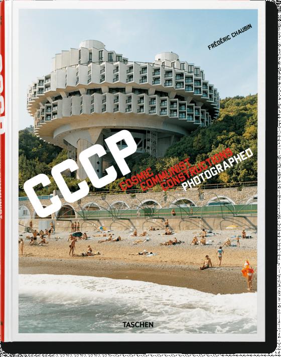 Cover-Bild Frédéric Chaubin. CCCP. Cosmic Communist Constructions Photographed
