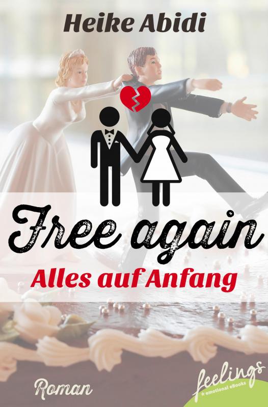 Cover-Bild Free again - alles auf Anfang