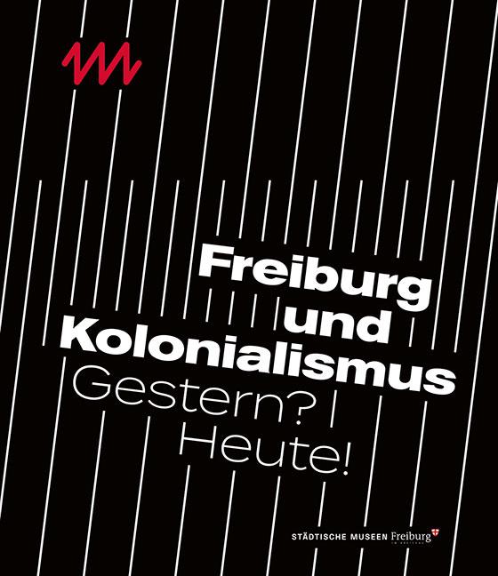 Cover-Bild Freiburg und Kolonialismus