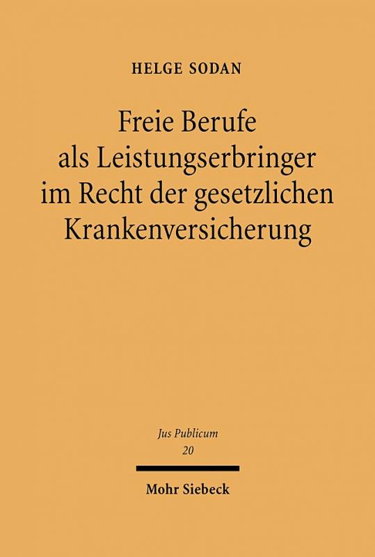 Cover-Bild Freie Berufe als Leistungserbringer im Recht der gesetzlichen Krankenversicherung