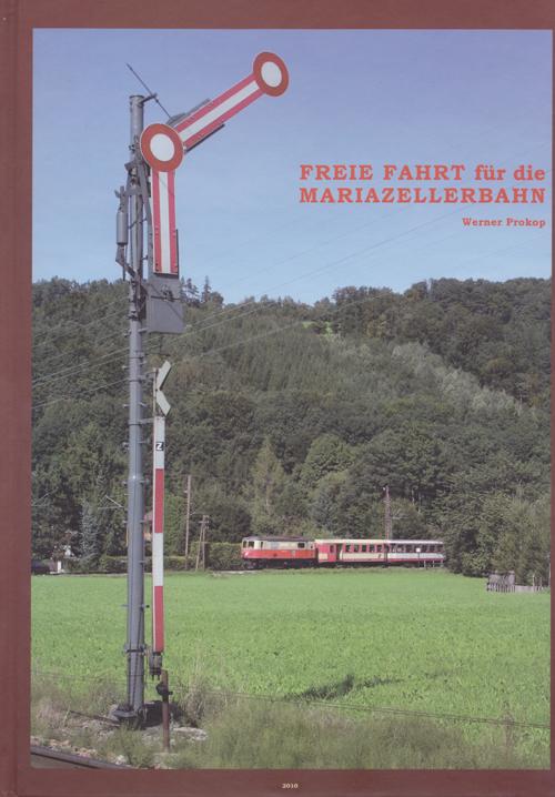 Cover-Bild Freie Fahrt für die Mariazellerbahn