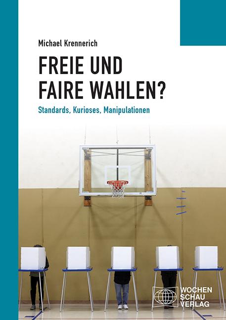 Cover-Bild Freie und faire Wahlen?