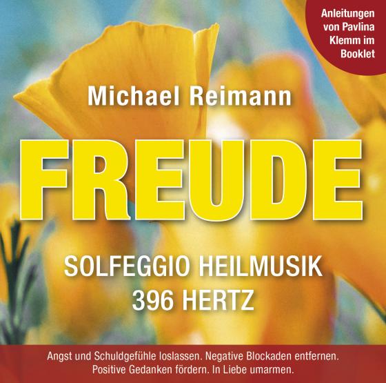 Cover-Bild FREUDE [Solfeggio Heilmusik 396 Hertz]: Mit Anleitungen von Pavlina Klemm im Booklet