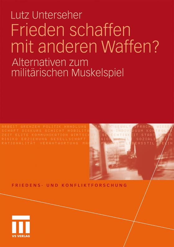 Cover-Bild Frieden schaffen mit anderen Waffen?