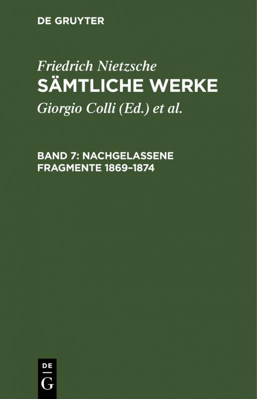Cover-Bild Friedrich Nietzsche: Sämtliche Werke / Nachgelassene Fragmente 1869–1874