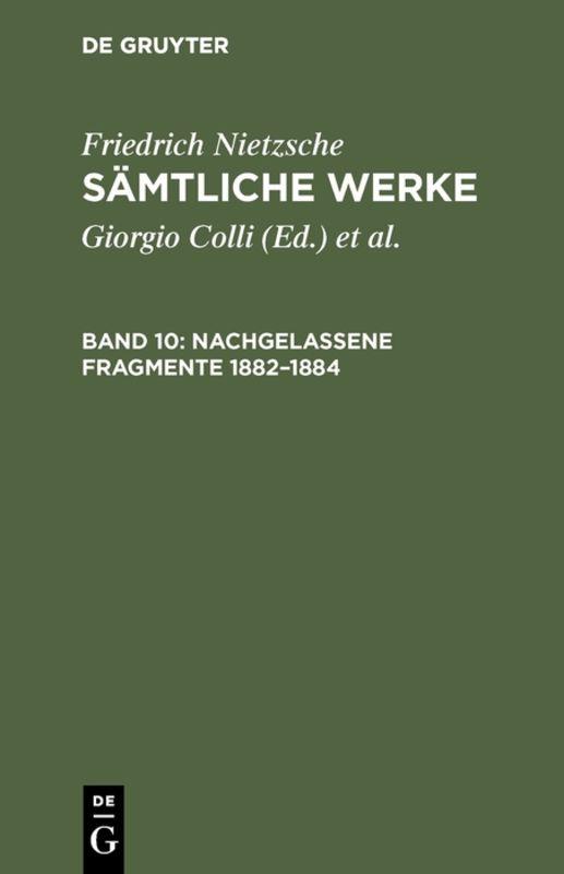 Cover-Bild Friedrich Nietzsche: Sämtliche Werke / Nachgelassene Fragmente 1882–1884
