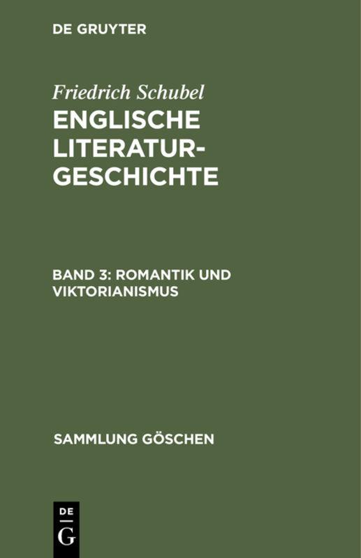 Cover-Bild Friedrich Schubel: Englische Literaturgeschichte / Romantik und Viktorianismus