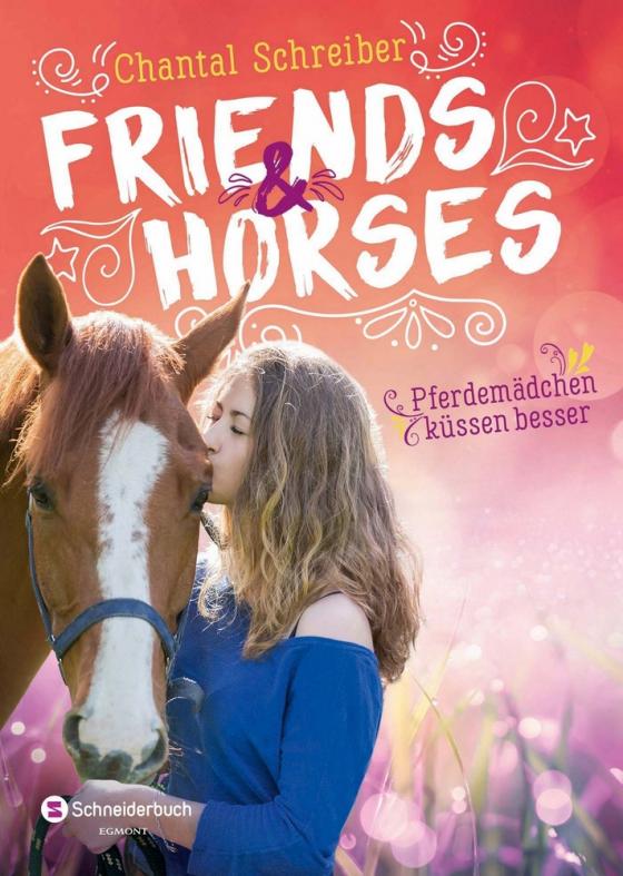 Cover-Bild Friends & Horses – Pferdemädchen küssen besser
