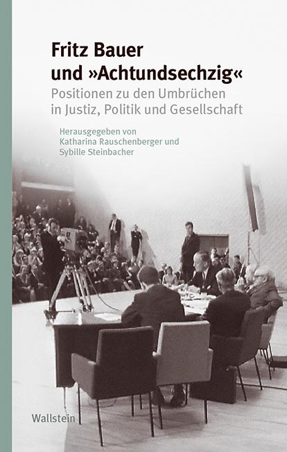 Cover-Bild Fritz Bauer und »Achtundsechzig«