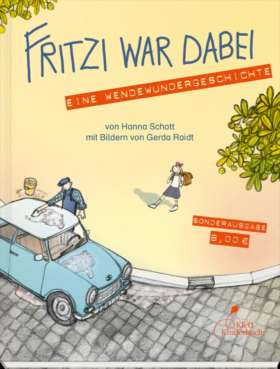 Cover-Bild Fritzi war dabei. Eine Wendewundergeschichte (Taschenbuchausgabe)