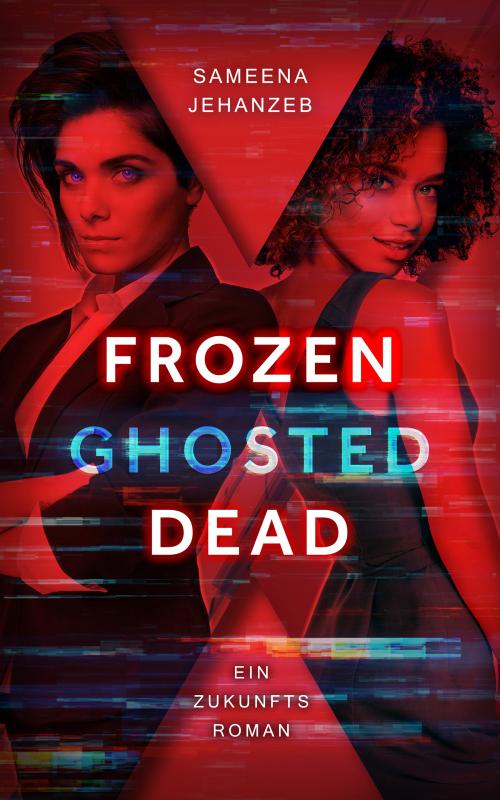 Cover-Bild Frozen, Ghosted, Dead
