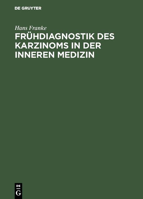 Cover-Bild Frühdiagnostik des Karzinoms in der inneren Medizin