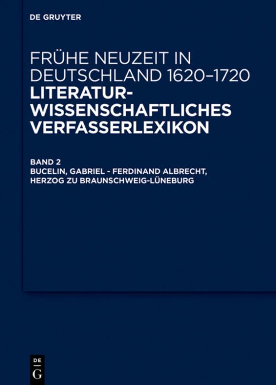 Cover-Bild Frühe Neuzeit in Deutschland. 1620-1720 / Bucelin, Gabriel – Feustking, Friedrich Christian