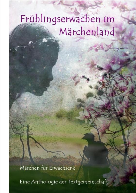 Cover-Bild Frühlingserwachen im Märchenland