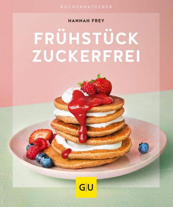 Cover-Bild Frühstück zuckerfrei