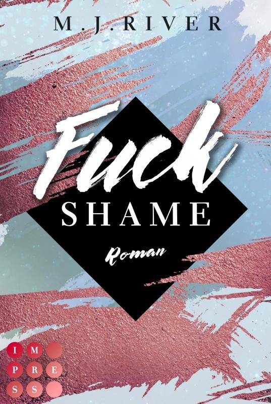 Cover-Bild Fuck Shame (Fuck-Perfection-Reihe 4)