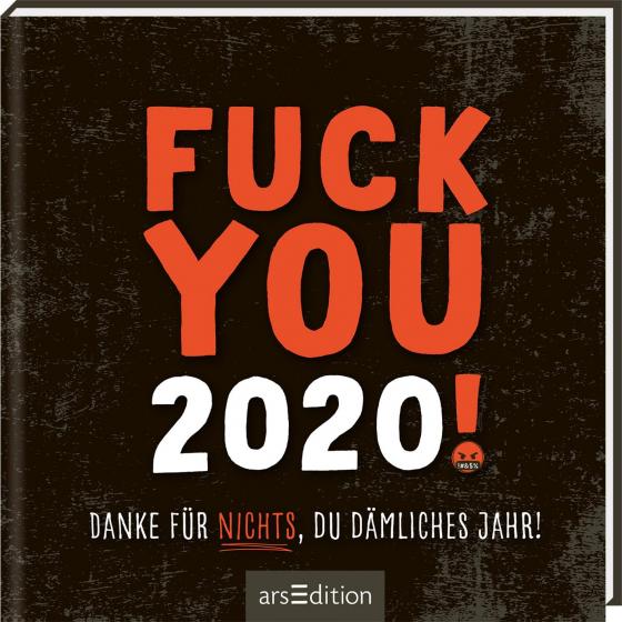 Cover-Bild Fuck you 2020!