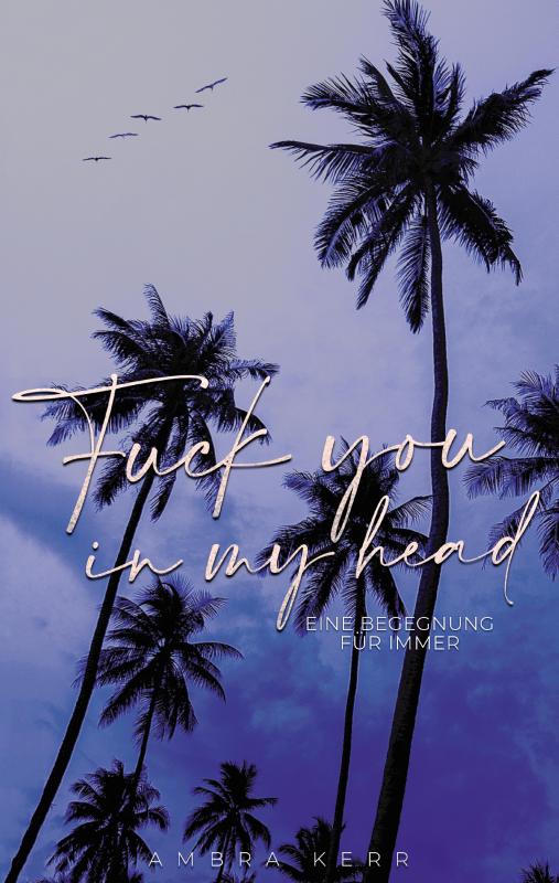 Cover-Bild Fuck you in my head