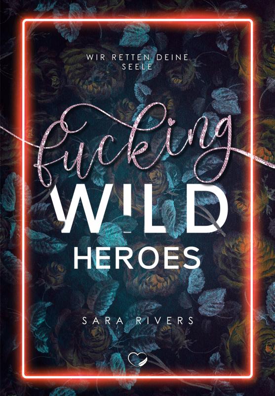 Cover-Bild Fucking Wild Heroes