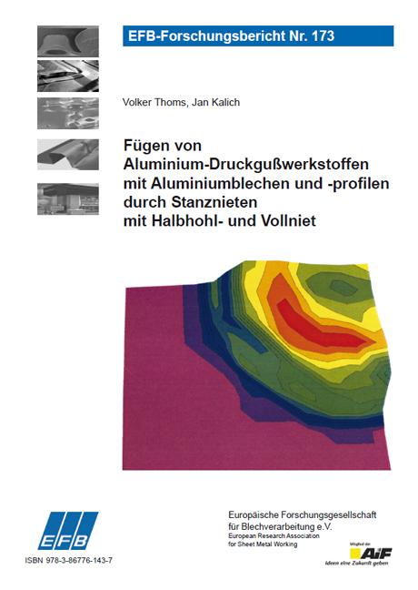 Cover-Bild Fügen von Aluminium-Druckgußwerkstoffen mit Aluminiumblechen und -profilen durch Stanznieten mit Halbhohl- und Vollniet