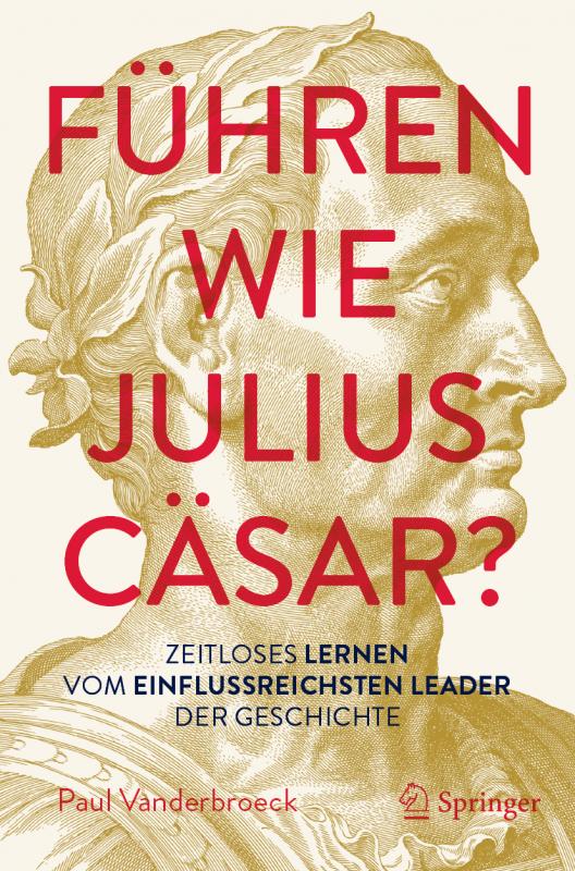 Cover-Bild Führen wie Julius Cäsar?