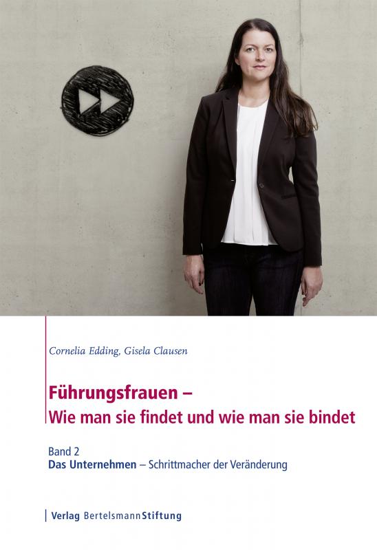 Cover-Bild Führungsfrauen - Wie man sie findet und wie man sie bindet
