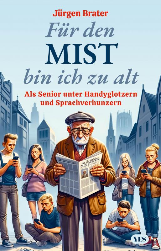 Cover-Bild Für den Mist bin ich zu alt