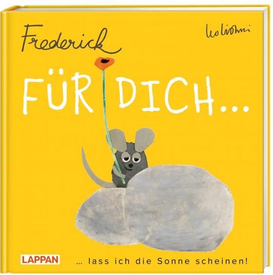 Cover-Bild Für dich lass ich die Sonne scheinen (Frederick von Leo Lionni)