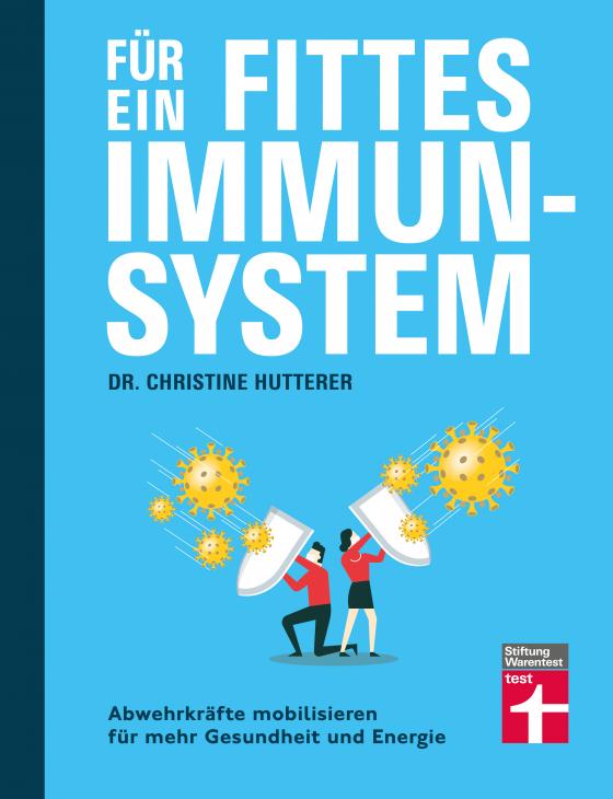 Cover-Bild Für ein fittes Immunsystem - Krankheiten vorbeugen mit Tipps und Anregungen zu gesunder Ernährung, Sport und Lebensweise