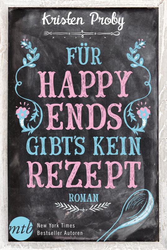 Cover-Bild Für Happy Ends gibt`s kein Rezept