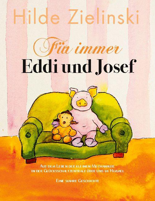 Cover-Bild Für immer Eddi und Josef