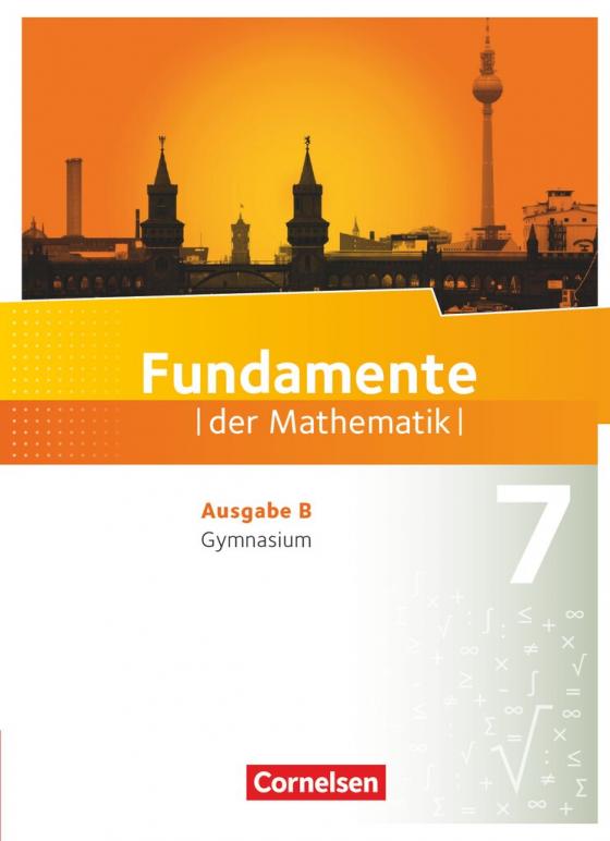 Cover-Bild Fundamente der Mathematik - Ausgabe B ab 2017 - 7. Schuljahr