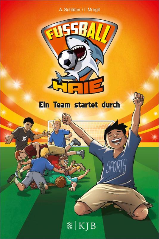 Cover-Bild Fußball-Haie: Ein Team startet durch
