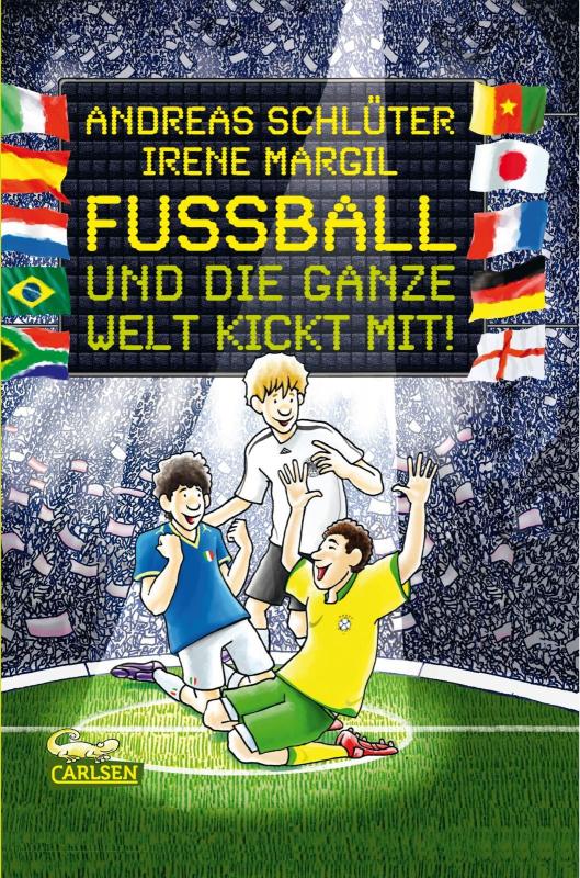 Cover-Bild Fußball und ...: Fußball und die ganze Welt kickt mit!