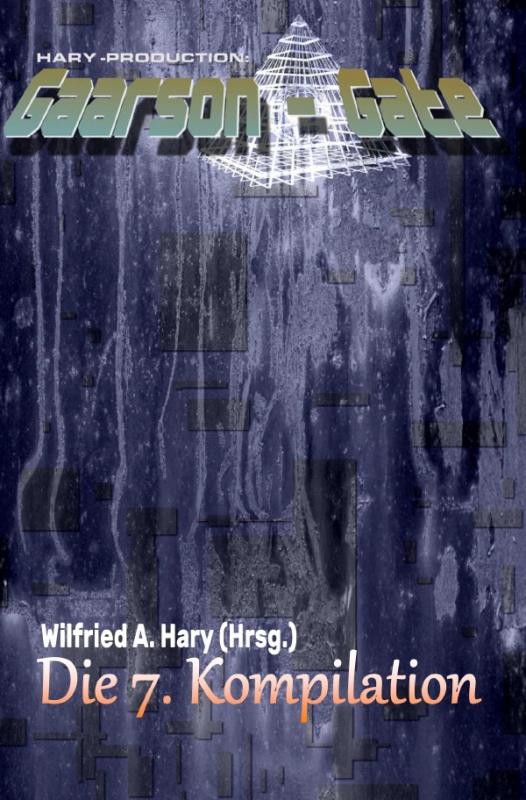 Cover-Bild GAARSON-GATE Kompilation / GAARSON-GATE: Die 7. Kompilation