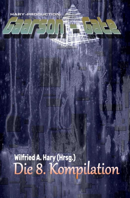 Cover-Bild GAARSON-GATE Kompilation / GAARSON-GATE: Die 8. Kompilation