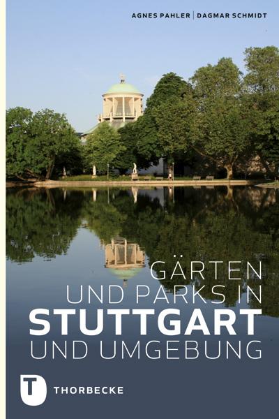 Cover-Bild Gärten und Parks in Stuttgart und Umgebung