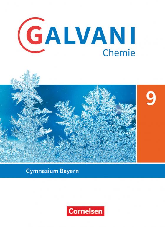 Cover-Bild Galvani - Chemie für Gymnasien - Ausgabe B - Für naturwissenschaftlich-technologische Gymnasien in Bayern - Neubearbeitung - 9. Jahrgangsstufe