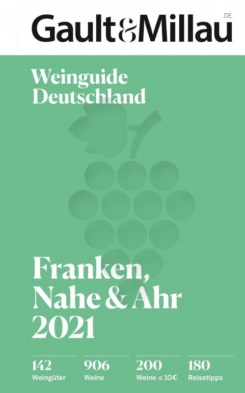 Cover-Bild Gault & Millau Deutschland Weinguide Franken, Nahe, Ahr 2021