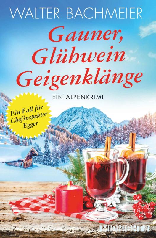 Cover-Bild Gauner, Glühwein, Geigenklänge (Ein-Kommissar-Egger-Krimi 6)