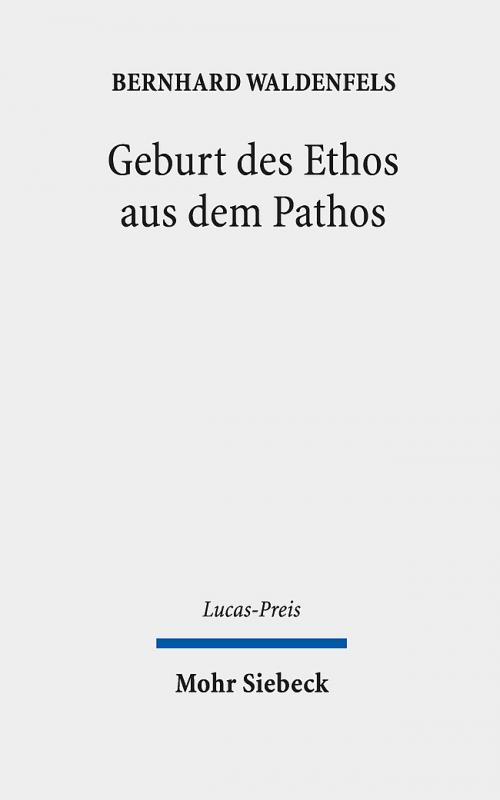 Cover-Bild Geburt des Ethos aus dem Pathos
