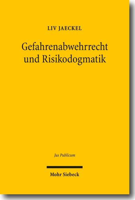 Cover-Bild Gefahrenabwehrrecht und Risikodogmatik