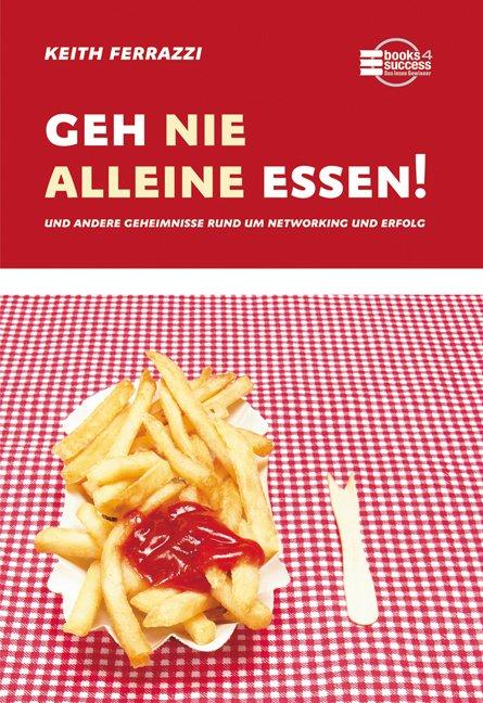 Cover-Bild Geh nie alleine essen!