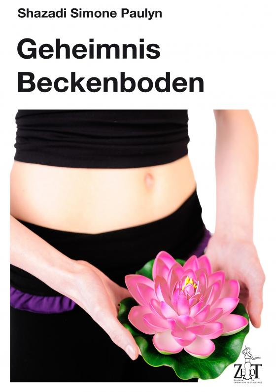 Cover-Bild Geheimnis Beckenboden - Hebe den Schatz Deiner Körpermitte!