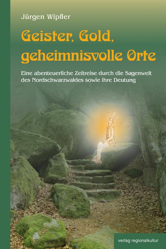 Cover-Bild Geister, Gold, geheimnisvolle Orte