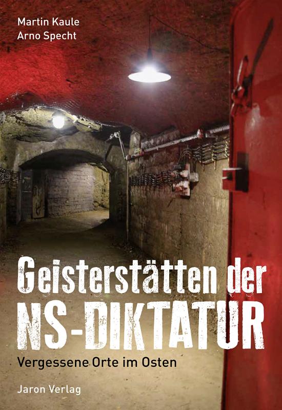 Cover-Bild Geisterstätten der NS-Diktatur