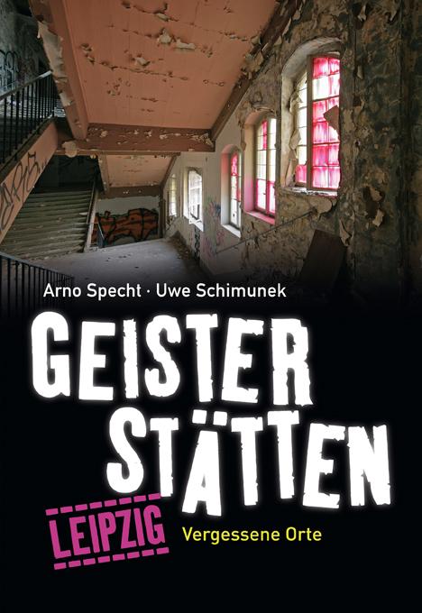 Cover-Bild Geisterstätten Leipzig